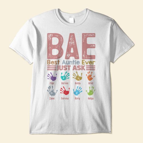 B.A.E-Best-Auntie-Ever-Handprints-Personalized-Shirt-Birthday_-Christmas-Gift-For-Aunts_-Aunties1_e849cb4b-2271-4851-86aa-31e7baa2edf6.jpg