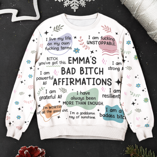 Bad-Btch-Affirmations-Personalized-3D-Printed-Sweatshirt_1.png