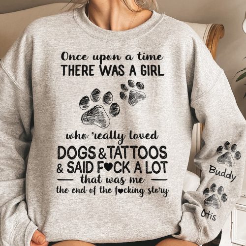 Girl-Who-Really-Loved-Dogs-And-Tattoos-Personalized-Sweatshirt_1.jpg